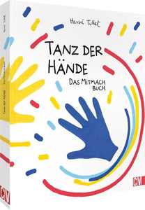 Tanz der Hände - Das Mitmachbuch