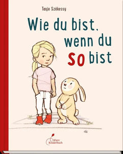 Wie du bist, wenn du so bist - Tanja Stékessy