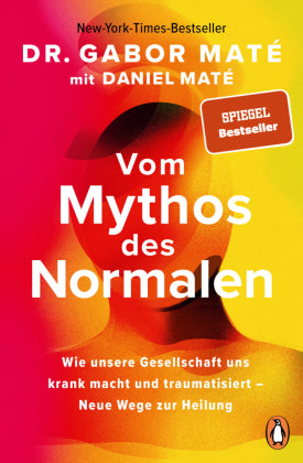 Vom Mythos des Normalen (Gabor Maté)