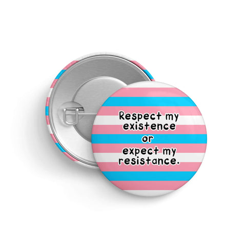 Button *Respect My Existence*  LGBTQIA+ Anstecker