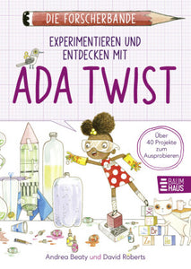 Experimentieren und entdecken mit Ada Twist - die Forscherbande