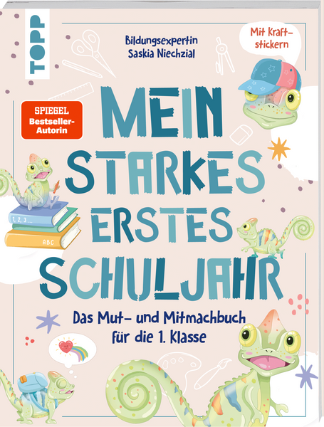 Mein starkes erstes Schuljahr (Saskia Niechzial)