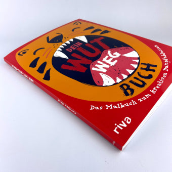 Dein Wut-Weg-Buch - Das Malbuch zum kreativen Dampfablassen