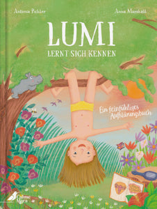 Lumi lernt sich kennen - ein feinfühliges Aufklärungsbuch