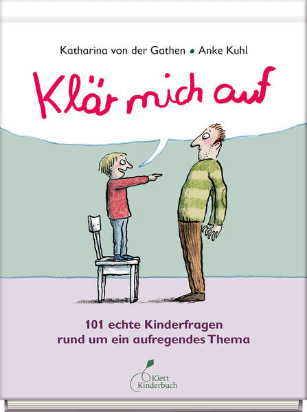 Klär mich auf - echte Kinderfragen
