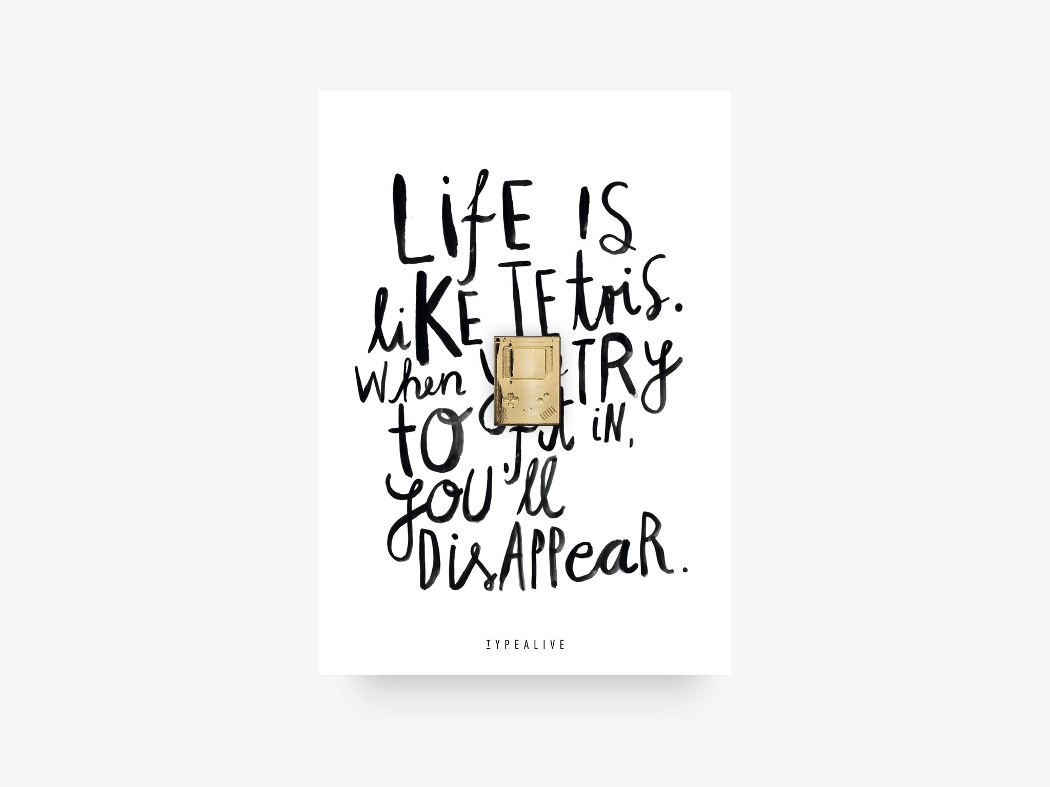 Pin / Life Is like Tetris