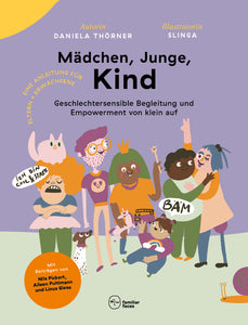 Mädchen, Junge, Kind - Geschlechtersensible Begleitung und Empowerment