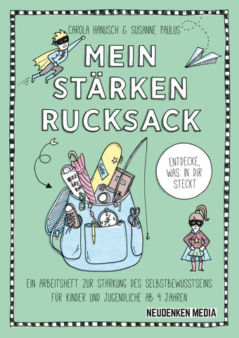 Mein Stärkenrucksack - ein Arbeitsheft zur Stärkung des Selbstbewusstseins