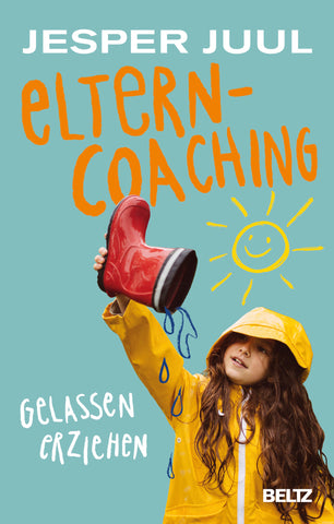 Elterncoaching - Gelassen erziehen (Jesper Juul)