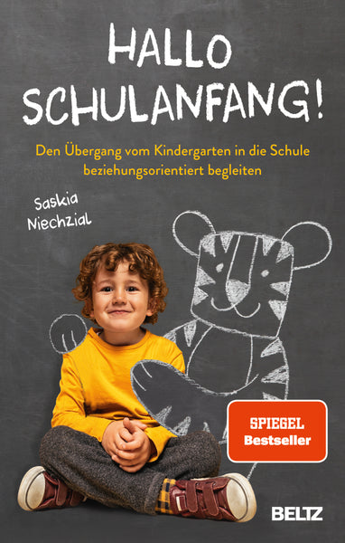 Hallo Schulanfang! (Saskia Niechzial)