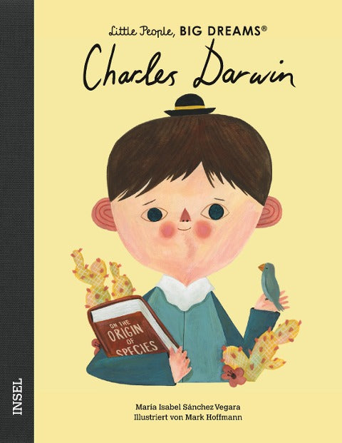 Charles Darwin - Little People, Big Dreams. | María Isabel Sánchez Vegara