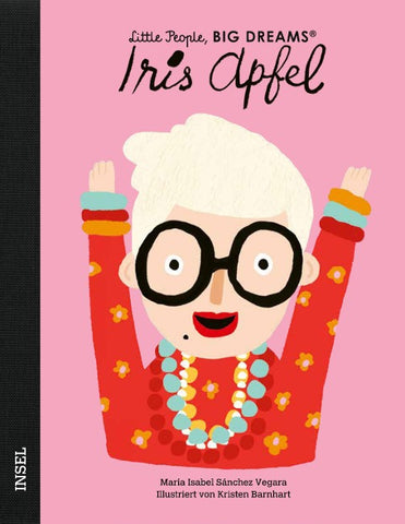 Iris Apfel - Little People, Big Dreams. | María Isabel Sánchez Vegara