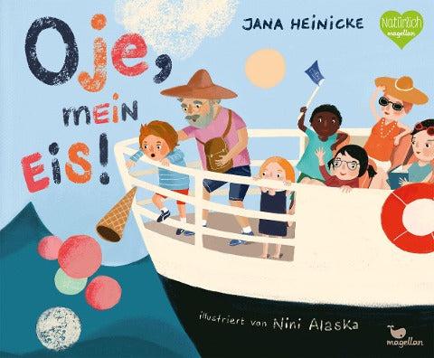 Oje, mein Eis! - Jana Heinicke