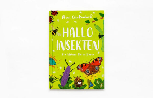 Hallo Insekten | Ein kleiner Naturführer