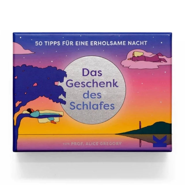 Das Geschenk des Schlafes | 50 Tipps für eine erholsame Nacht