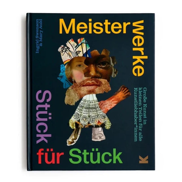 Meisterwerke Stück für Stück