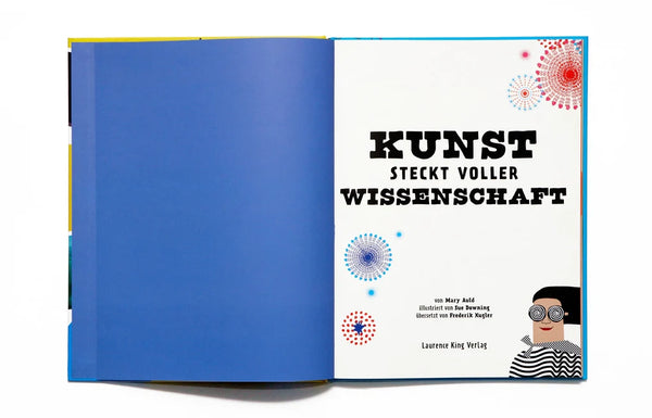 Kunst steckt voller Wissenschaft | Werde kreativ mit Kunstgeschichte und Wissenschaft