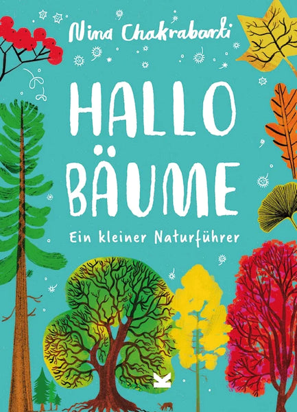 Hallo Bäume | Ein kleiner Naturführer