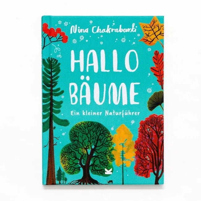 Hallo Bäume | Ein kleiner Naturführer