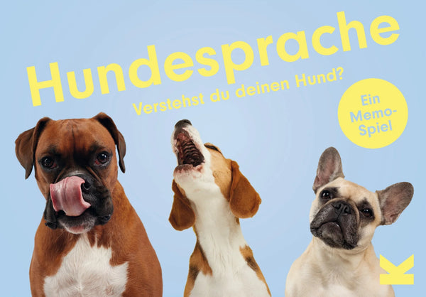 Hundesprache - Verstehst du deinen Hund? Ein Memo-Spiel