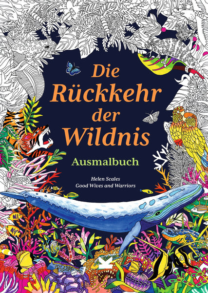 Die Rückkehr der Wildnis - Ausmalbuch