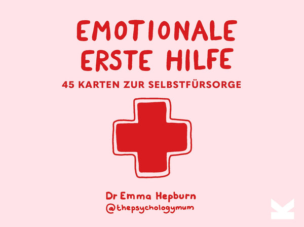 Emotionale Erste Hilfe | Kartenset für dein Gehirn