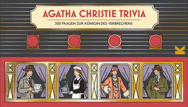 Agatha Christie Trivia | 300 Fragen zur Königin des Verbrechens