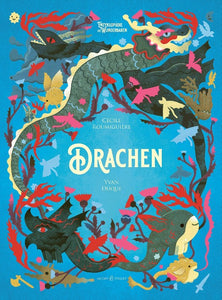 Drachen - Enzyklopädie des Wunderbaren