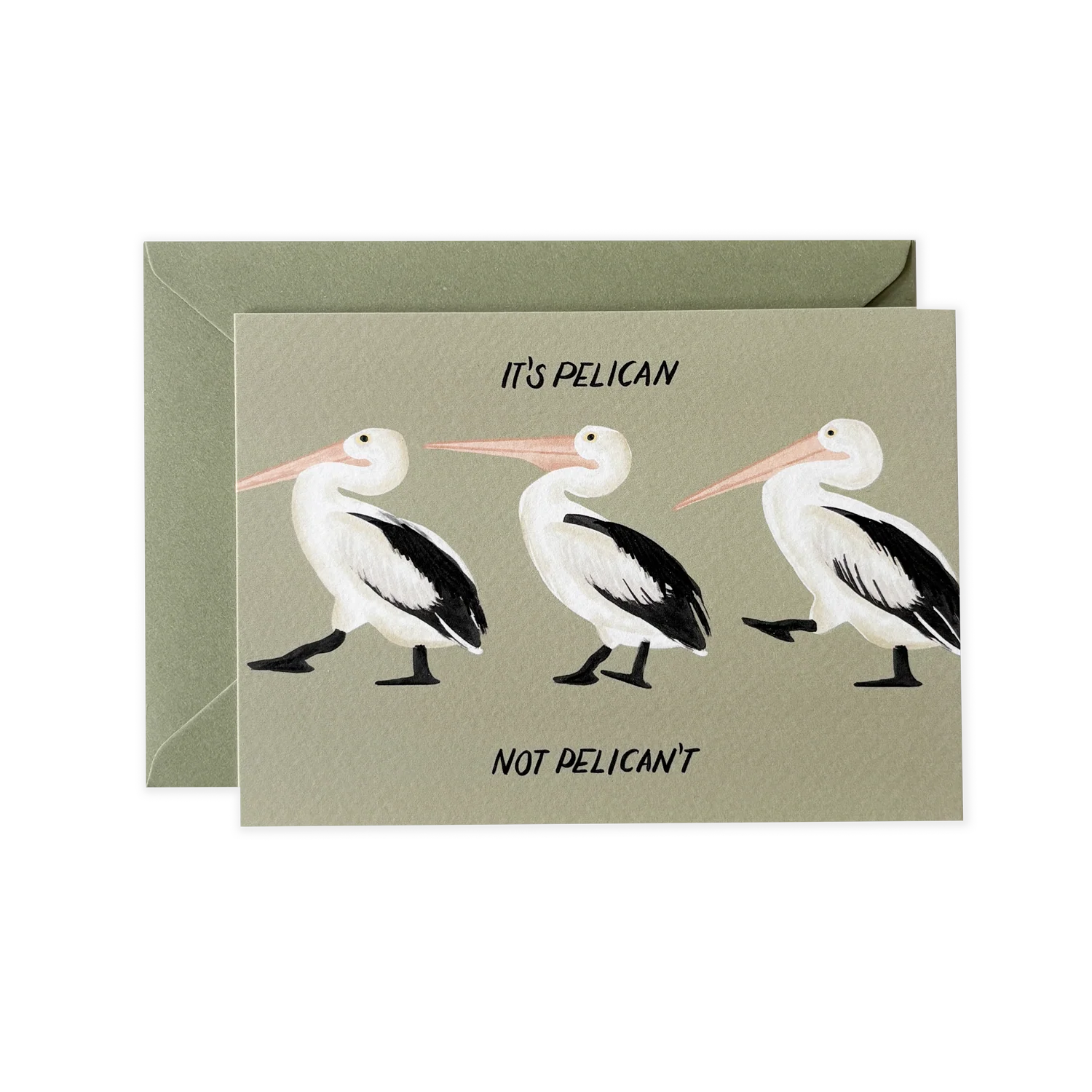 Grußkarte IT’S PELICAN NOT PELICAN’T mit Kuvert