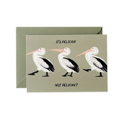 Grußkarte IT’S PELICAN NOT PELICAN’T mit Kuvert