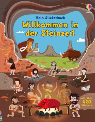 Willkommen in der Steinzeit - Mein Stickerbuch