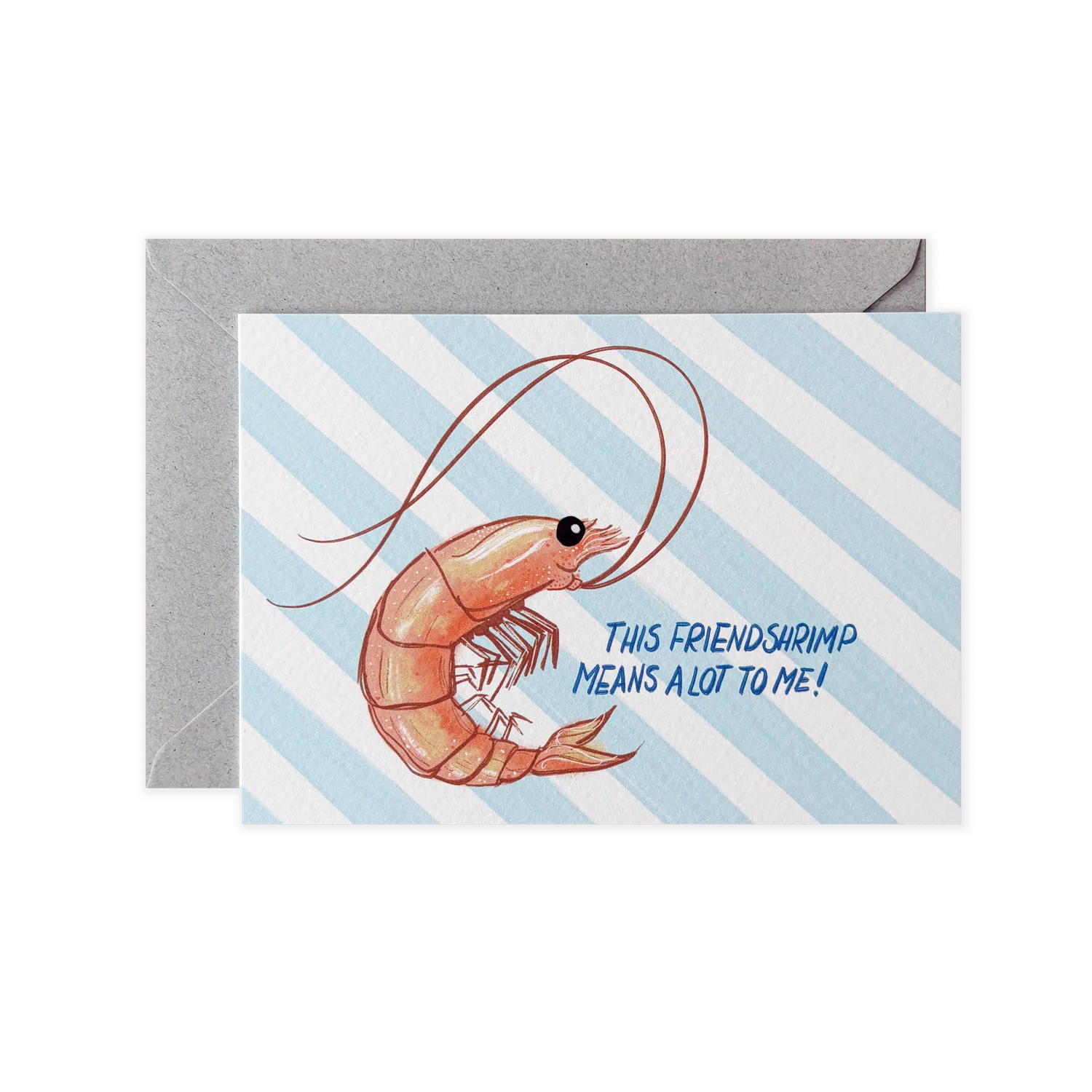 Grußkarte This Friendshrimp means a lot to me! mit Kuvert
