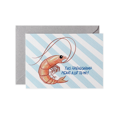Grußkarte This Friendshrimp means a lot to me! mit Kuvert