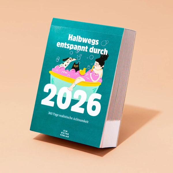 Abreißkalender »Halbwegs entspannt durch 2026«