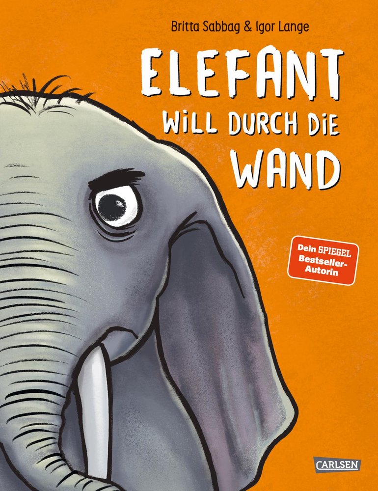 Elefant will durch die Wand (Durch Spaß und Leichtigkeit mit Wut umgehen)