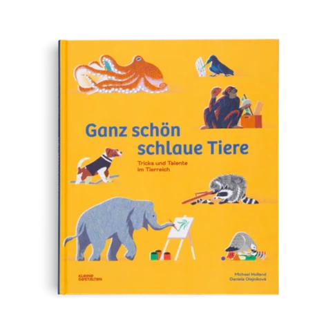 Ganz schön schlaue Tiere - Tricks und Talente des Tierreichs