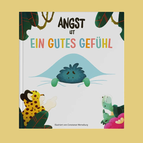 Angst ist ein gutes Gefühl / Bilderbuch