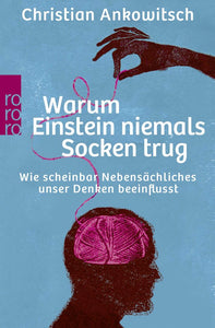 Warum Einstein niemals Socken trug