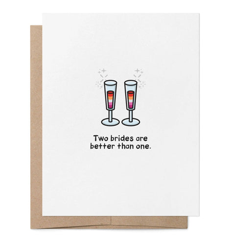 Zwei Bräute sind besser als eine Champagner LGBTQ+ Hochzeitskarte