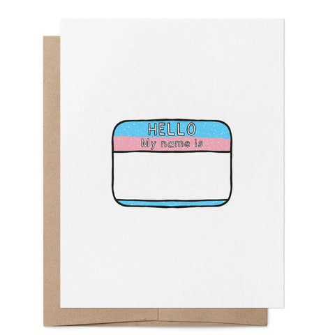 Trans My Name Is LGBTQ+ Grußkarte
