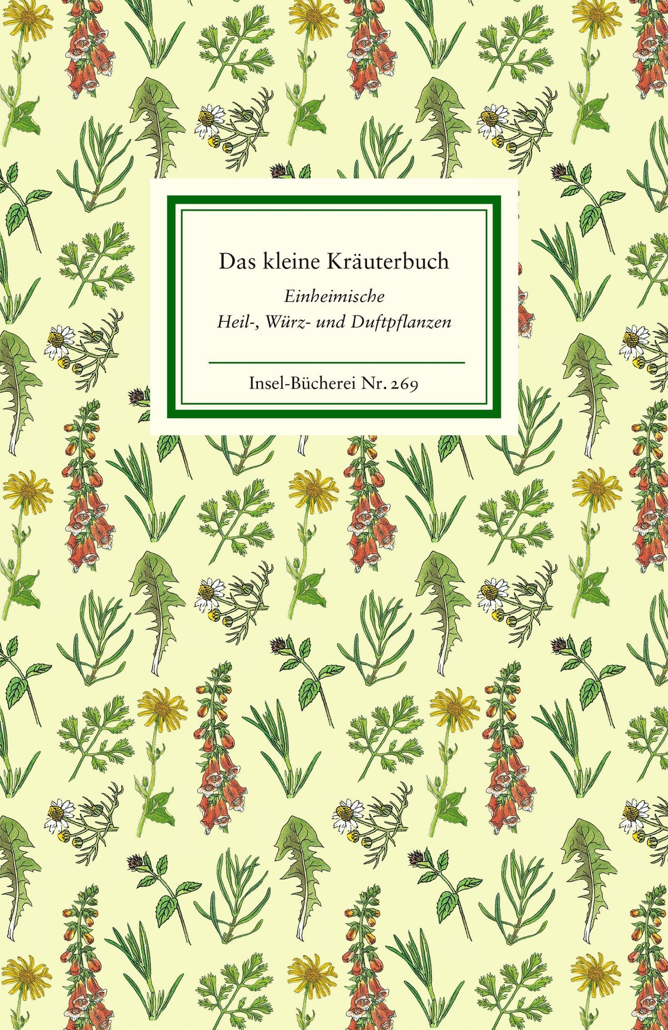 Das kleine Kräuterbuch (Insel-Bücherei)