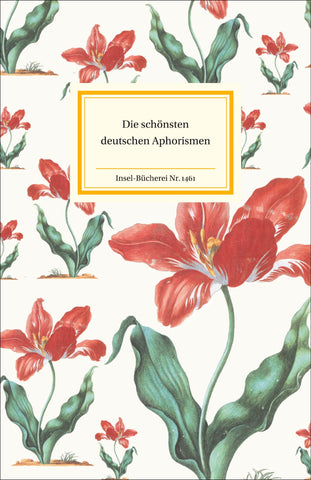 Die schönsten deutschen Aphorismen (Insel-Bücherei)