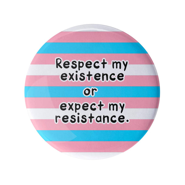 Button *Respect My Existence*  LGBTQIA+ Anstecker