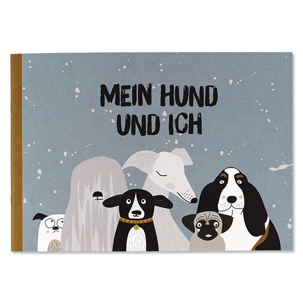 Meine Hund und ich - Eintragbuch