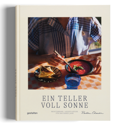 Ein Teller voll Sonne - Mediterane, leichte Küche