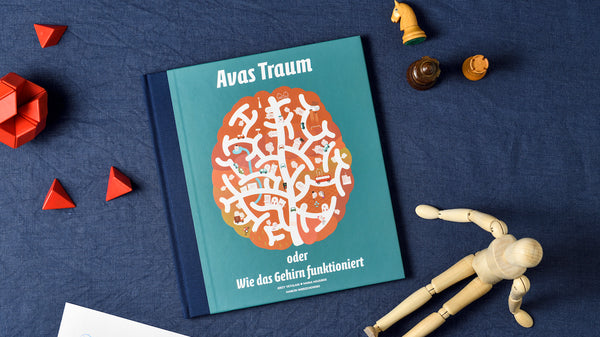 Avas Traum oder Wie das Gehirn funktioniert