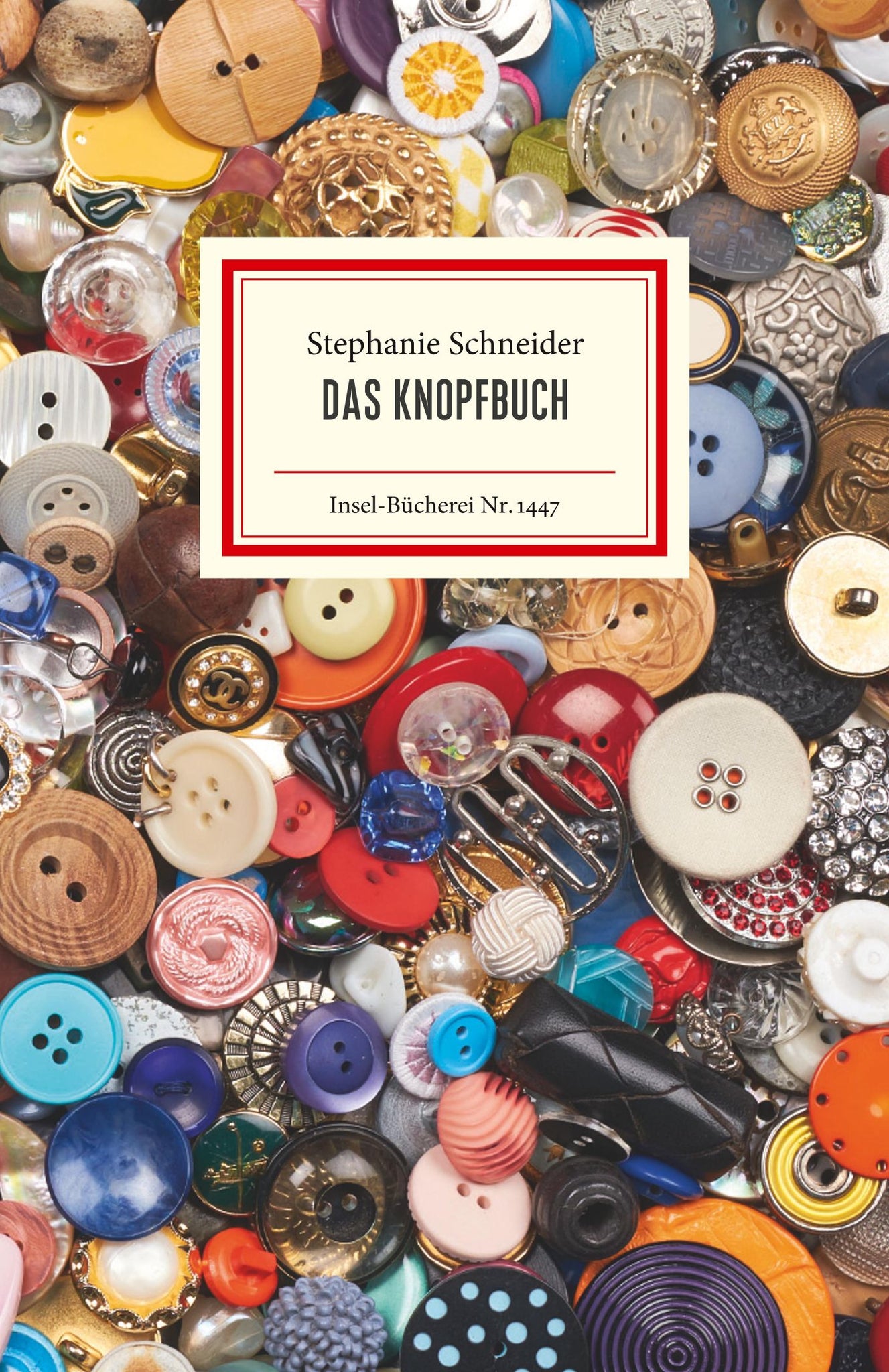 Das Knopfbuch - Stephanie Schneider (Insel-Bücherei)